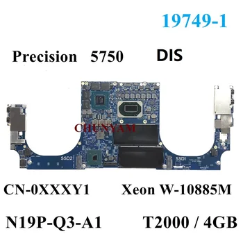 19749-1 XXXY1 За лаптоп Dell Precision 5750 Xeon W-10885M T2000 дънна Платка на лаптоп CN-0XXXY1 0XXXY1 дънната Платка, 100% Тест