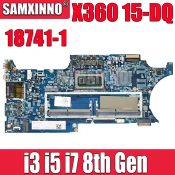 За HP X360 15-DQ 18741-1 448.0GC02.0011 дънна Платка на лаптоп С процесор i3 i5 i7 8-то поколение L50971-601 L50972-601 100% Протестированная Работа