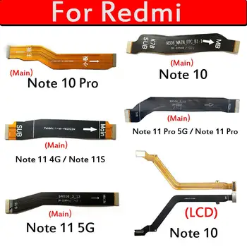 Нов Основен Гъвкав LCD екран с Лента за Свързване на дънната платка Гъвкав Кабел За Redmi Note 10 Pro 10s Note 11S 11 4G 11 Pro Plus 5G